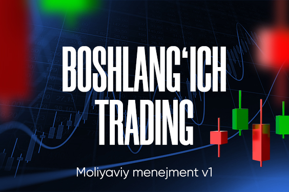 Treyding va moliyaviy menejment bo‘yicha asosiy kurs